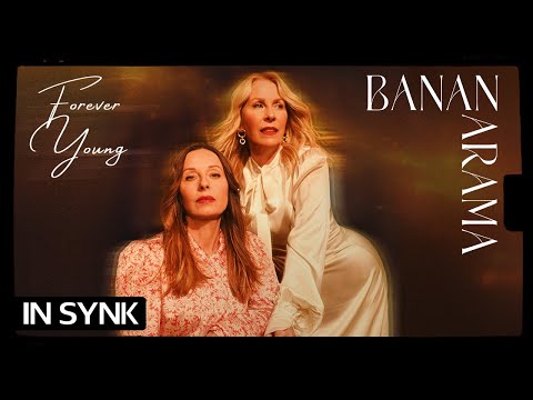 BANANARAMA – FOREVER YOUNG (Official Lyric Video)