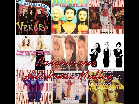 Bananarama Hits Remix Medley