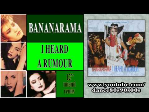 BANANARAMA – I Heard A Rumour (12'' miami remix)