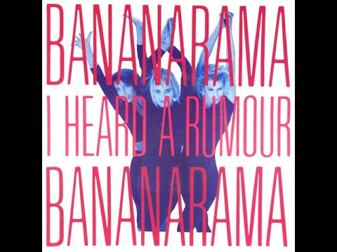 Bananarama – I Heard A Rumour (Wicked Ways Edit)