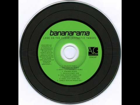 Bananarama – Look On The Floor (Hypnotic Tango) Solasso Remix.