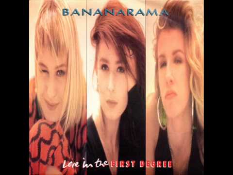 Bananarama – Love In The First Degree