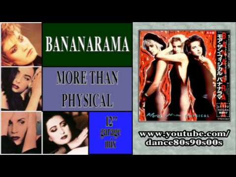 BANANARAMA – More Than Physical (12'' garage mix)
