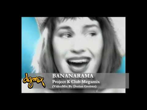 BANANARAMA-Project K Megamix
