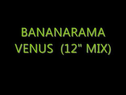 Bananarama – Venus (12" mix)