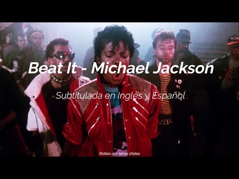 Beat It – Michael Jackson [Inglés/Español]