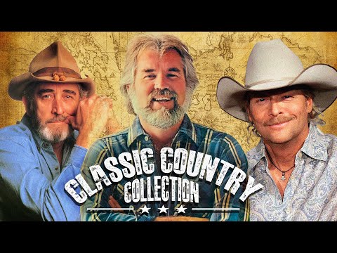 Best Old Country Songs All Time – Alan Jackson,Don William,Kenny Rogers – Classic Country Collection