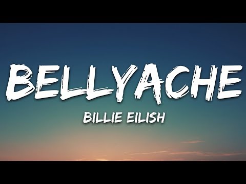 Billie Eilish – Bellyache (Lyrics)