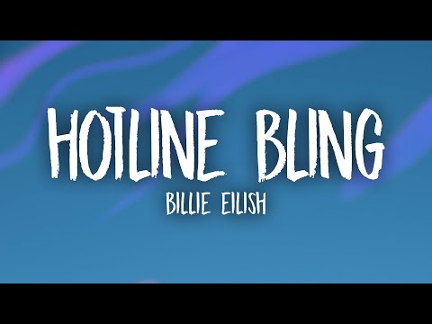Billie Eilish – Hotline Bling Cover (Lyrics)