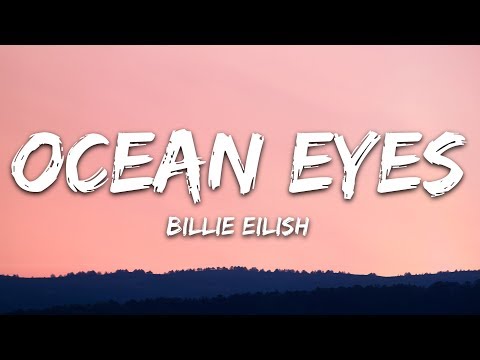 Billie Eilish – Ocean Eyes (Lyrics)