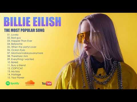 Billie Eilish Playlist – Billie Eilish The Most Popular Songs -Billie Eilish Top Hits