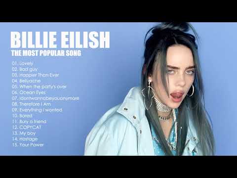 Billie Eilish Playlist – Billie Eilish The Most Popular Songs -Billie Eilish Top Hits