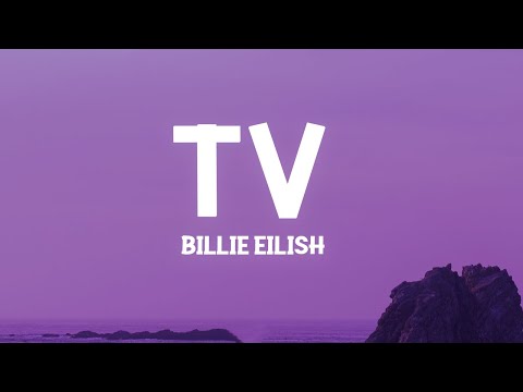 Billie Eilish – TV (Lyrics)