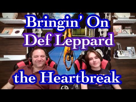 Bringin' On the Heartbreak – Def Leppard Father and Son Reaction!