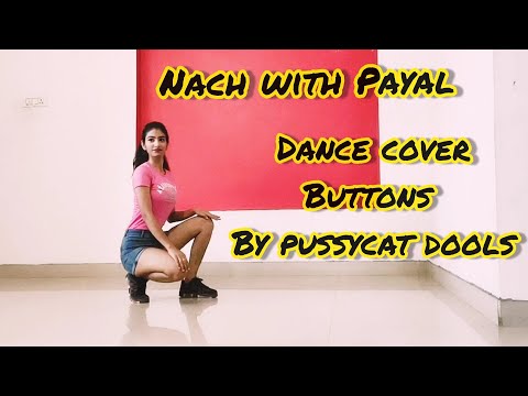 Buttons | Pussy Cat Dolls | Dance Cover| Choreography by Payal |#dancewithme#nachwithpayal
