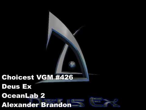 Choicest VGM – VGM #426 – Deus Ex – OceanLab 2