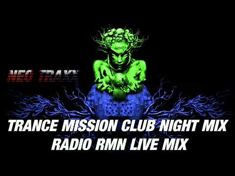 Classic  Trance      CLUB NIGHT MIX  ( RADIO RMN LIVE MIX )