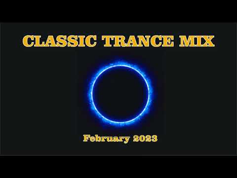 Classic Trance || Continues DJ Mix || February – March 2023