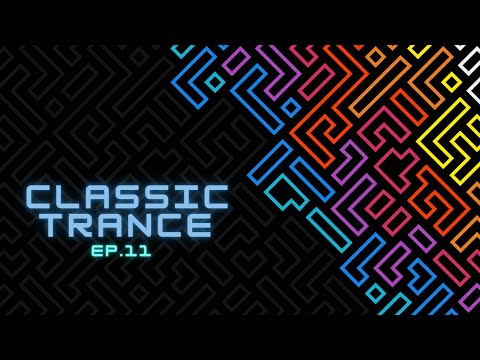 Classic Trance – Ep.11