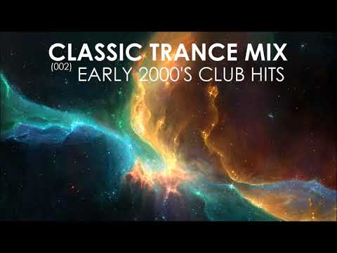 Classic Trance Mix  Early 2000s