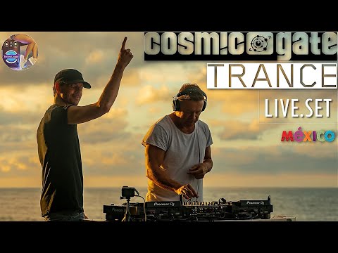 Classic Trance Set by COSMIC GATE – MEXICO – [ Techno Loggia ]