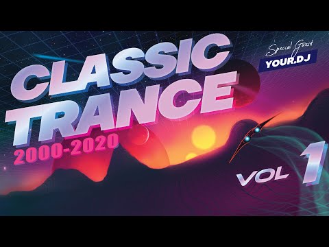 Classic Trance vol. 1 – Sound from 2000 to 2022 Mission: Exploration of space | mix by yourDJ