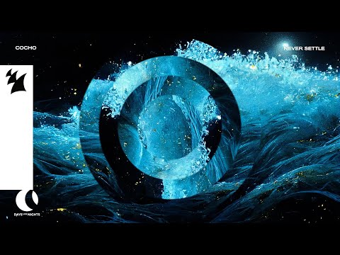 Cocho – Never Settle (Official Visualizer)