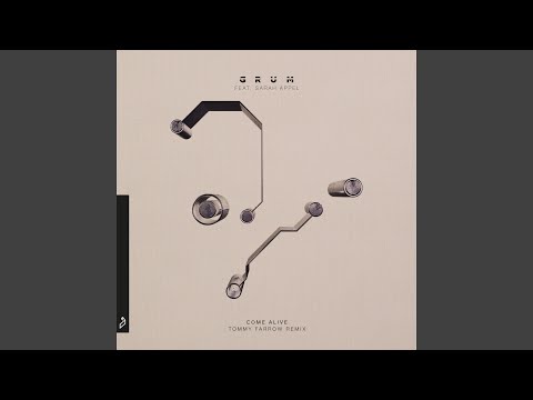 Come Alive (Tommy Farrow Remix)