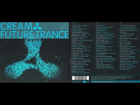 Cream, Future Trance (Disc 3) (Classic Trance Mix Album) [HQ]