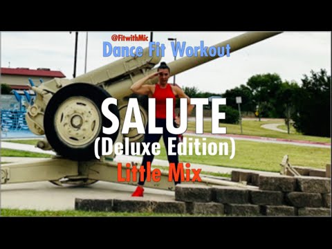 DANCE FIT WORKOUT | SALUTE (Deluxe Edition) | Little Mix | Zumba® | @FitwithMic