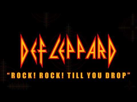 Def Leppard – Rock! Rock! Till You Drop (Lyrics) Official Remaster