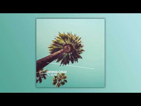 Dennis Cruz – El Sueño [Ultra Music]