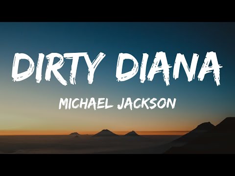 Dirty Diana Michael Jackson Lyrics  "michael jackson dirty diana lyrics"