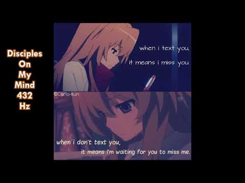 Disciples – On My Mind (432Hz)