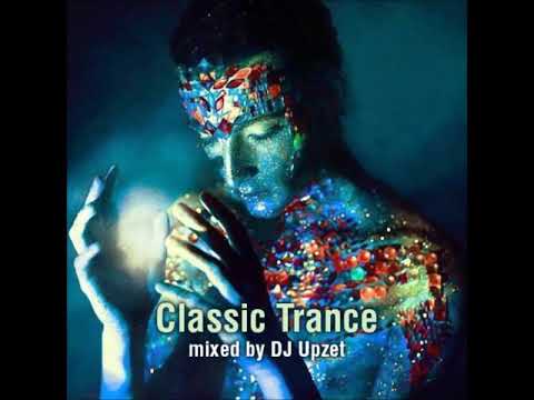 DJ Upzet – Classic Trance Mix 1