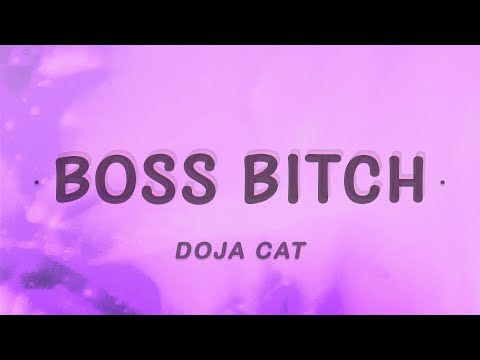 Doja Cat – Boss Bitch (Lyrics)