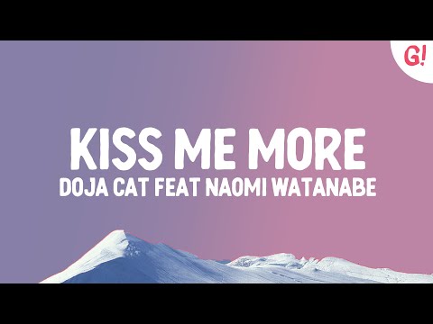 Doja Cat – Kiss Me More (Lyrics) ft. Naomi Watanabe