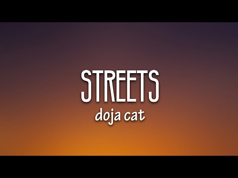 Doja Cat – Streets (Lyrics) [Best Version]