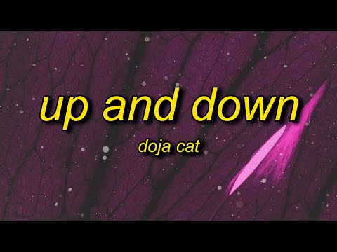 Doja Cat – Up And Down (Lyrics) | one minute i feel sh*t next minute i'm the sh*t
