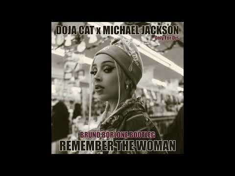 Doja Cat x Michael Jackson – Remember The Woman (Bruno Borlone Bootleg Mashup)