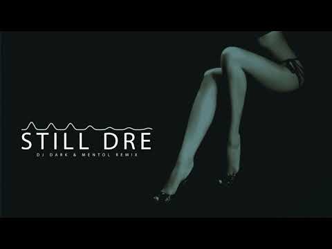 Dr. Dre feat. Snoop Dogg – Still D.R.E. (Bruno Be & Lazy Bear Remix / Dj Dark & Mentol Remix Edit)