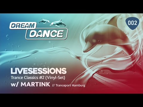 DREAM DANCE TV ep002 – Trance Vinyl-Classics (#2) w/ MARTINK (Tranceport Hamburg)