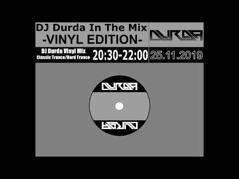 ★ DJ Durda Classic Trance/Hard Trance Vinyl Mix ★