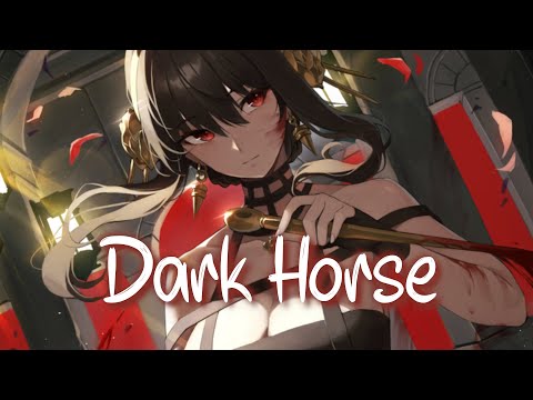 「Nightcore」 Dark Horse – Katy Perry ♡ (Lyrics)