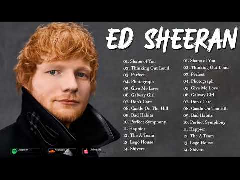 Ed Sheeran Greatest Hits Full Album 2023 – The Best of Ed Sheeran Playlist – Ed Sheeran Best Songs