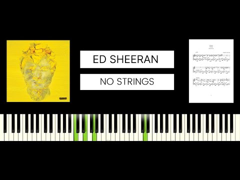 Ed Sheeran – No Strings (BEST PIANO TUTORIAL & COVER)