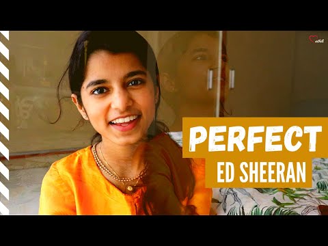 Ed Sheeran- Perfect | COVER | Maithili Thakur