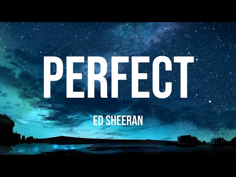 Ed Sheeran – Perfect (Lyrics) | John Legend, Lewis Capaldi, Ali Gatie,… (Mx) 🎻