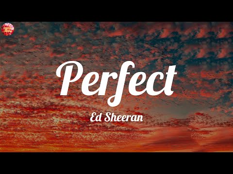 Ed Sheeran – Perfect (Lyrics) | One Direction, Meghan Trainor, Charlie Puth,… (Mix)