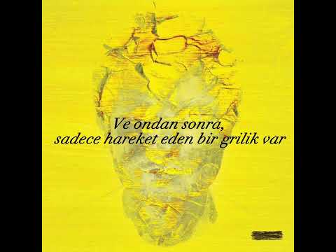 Ed Sheeran – Salt Water (Türkçe Çeviri)